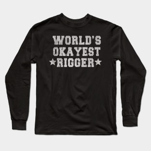 Respiratory Therapist - World_s Okayest Design Long Sleeve T-Shirt